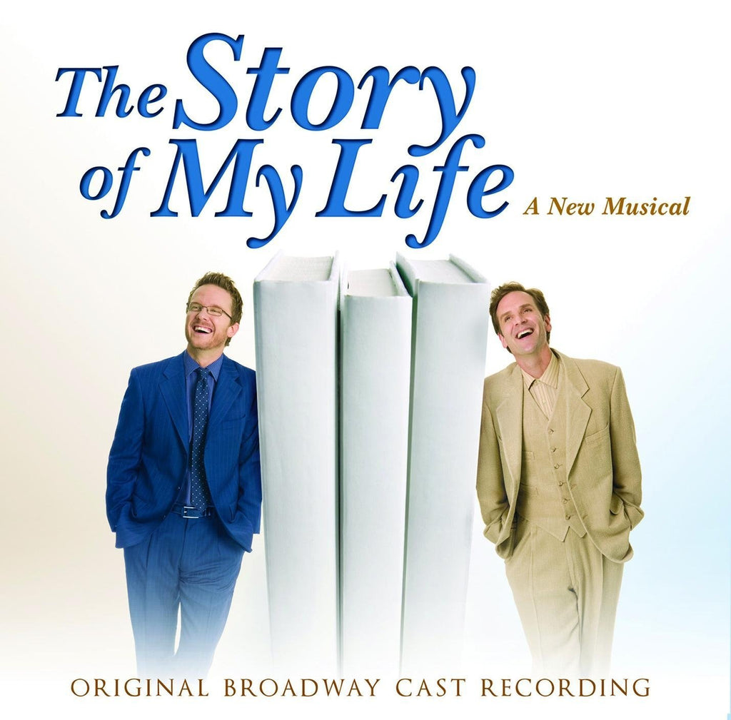 Malcolm Gets / Will Chase - THE STORY OF MY LIFE (Original Broadway Cast Recording) (CD)
