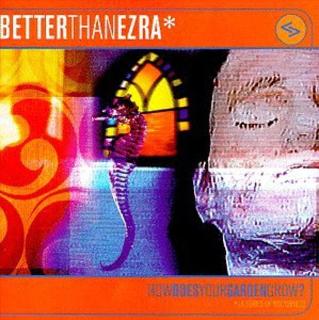 Better Than Ezra - How Does Your Garden Grow (CD)