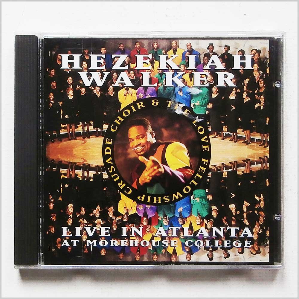 Hezekiah Walker And The Love Fellowship Choir - Live in Atlanta at Morehouse College (CD)