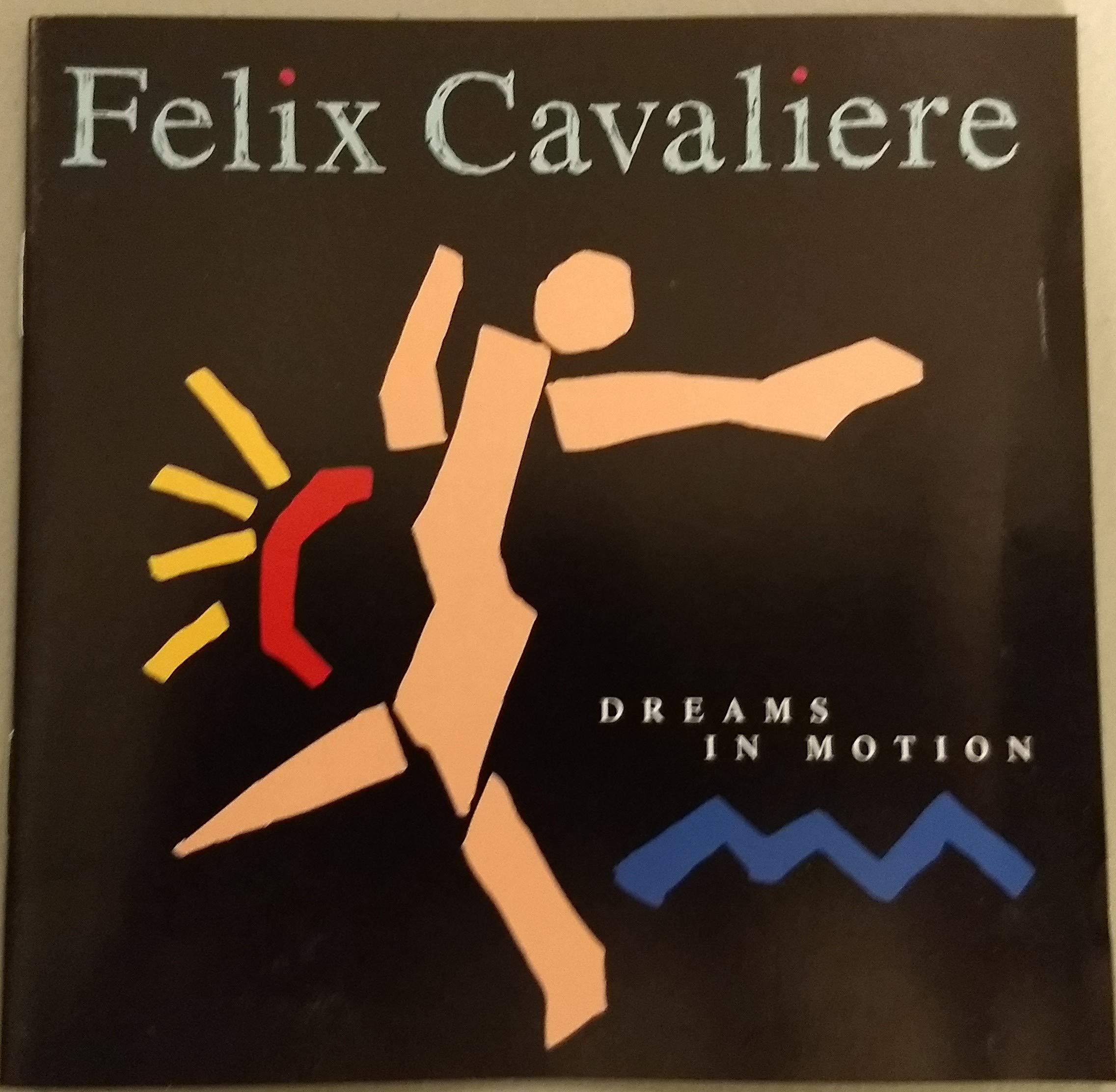 Dreams in Motion by Cavaliere, Felix Audio CD (CD)