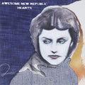 Awesome New Republic - Hearts (CD)