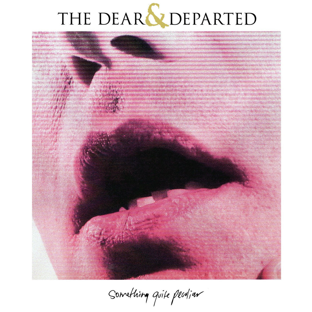 The Dear & Departed - Something Quite Peculiar (CD)