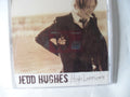 Jedd Hughes - High Lonesome / Luxury Liner (CD)
