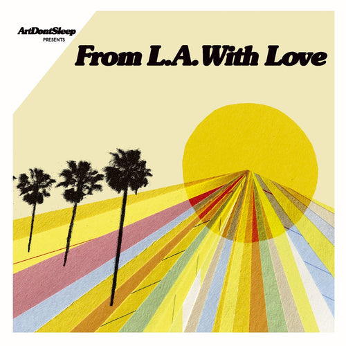 ArtDontSleep presents From LA With Love (CD)