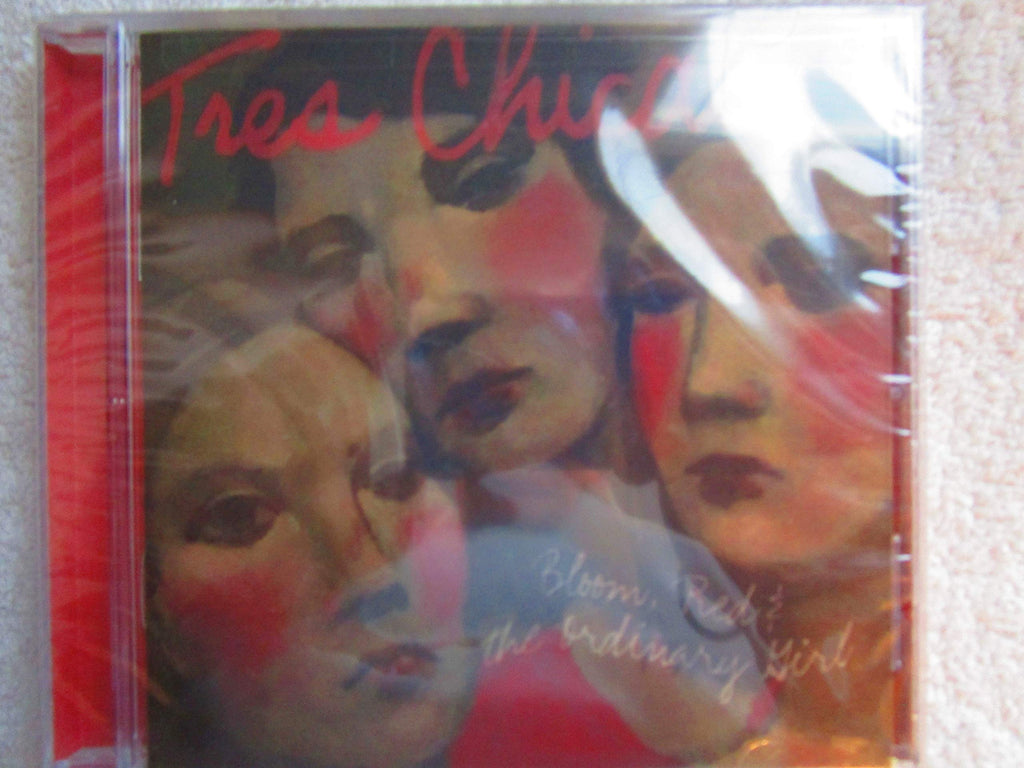 Tres Chicas - Bloom, Red & The Ordinary Girl (CD)