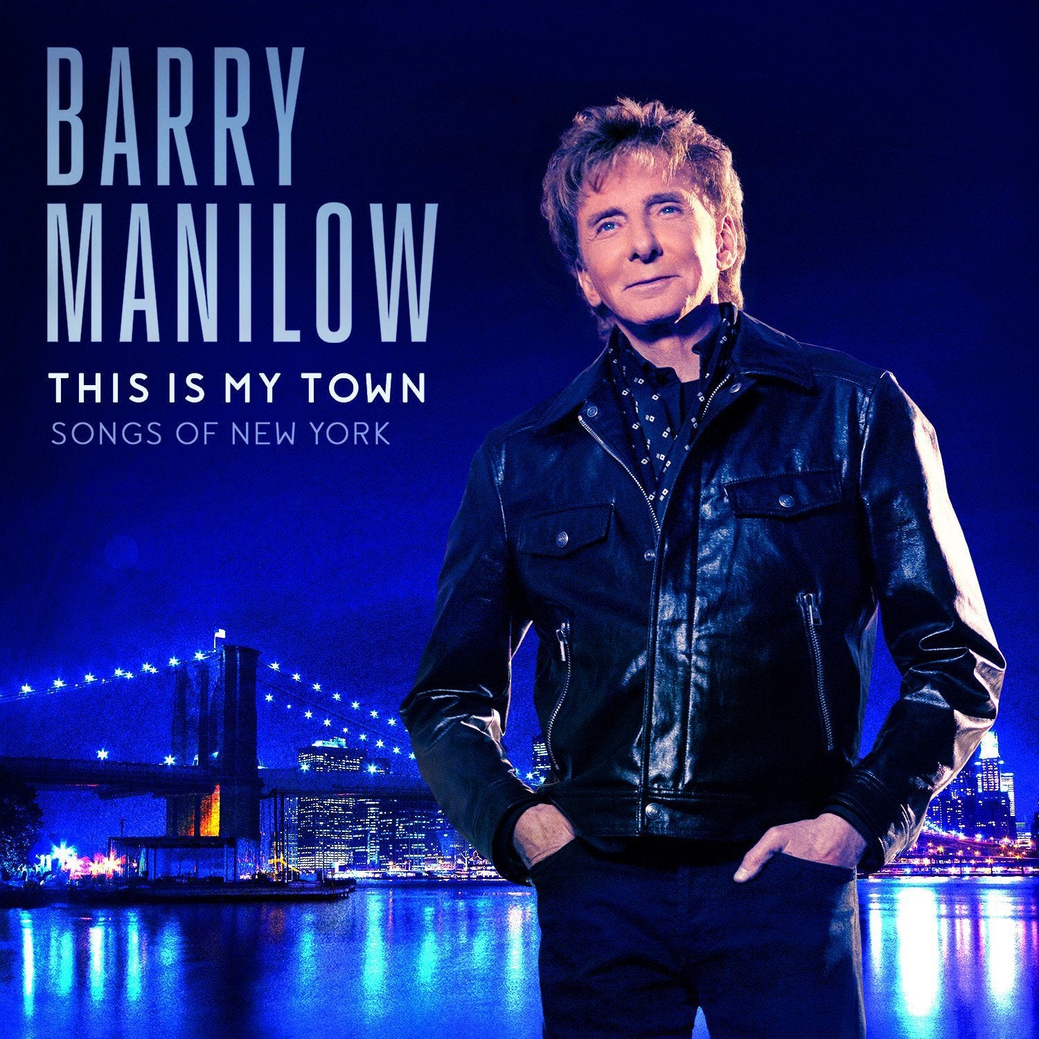 Barry Manilow - This Is My Town: Songs Of New York (CD)
