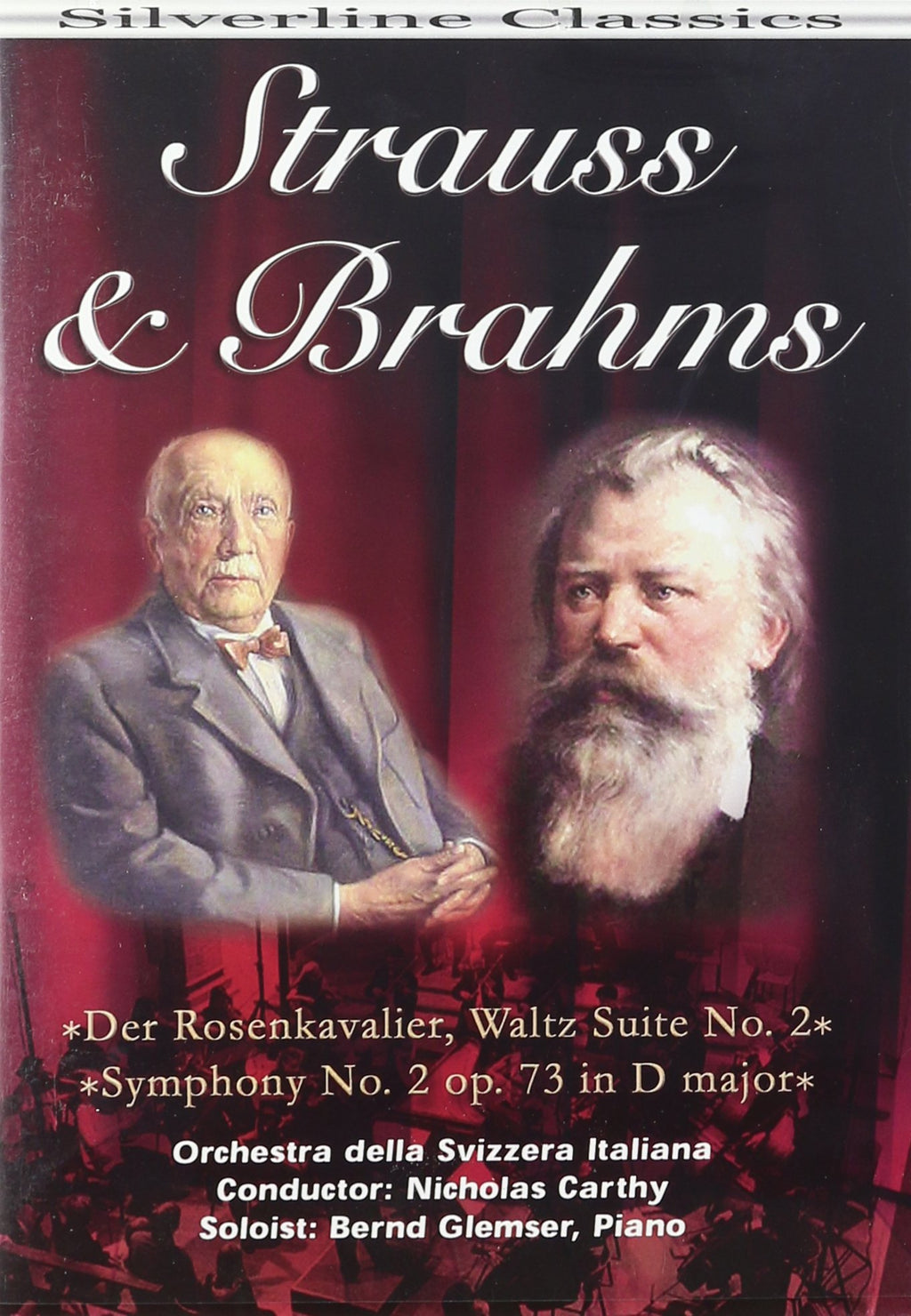 Strauss: Der Rosenkavalier Waltz Suite No. 2 & Brahms: Symphony No. 2 op. 73 in D major (DVD)