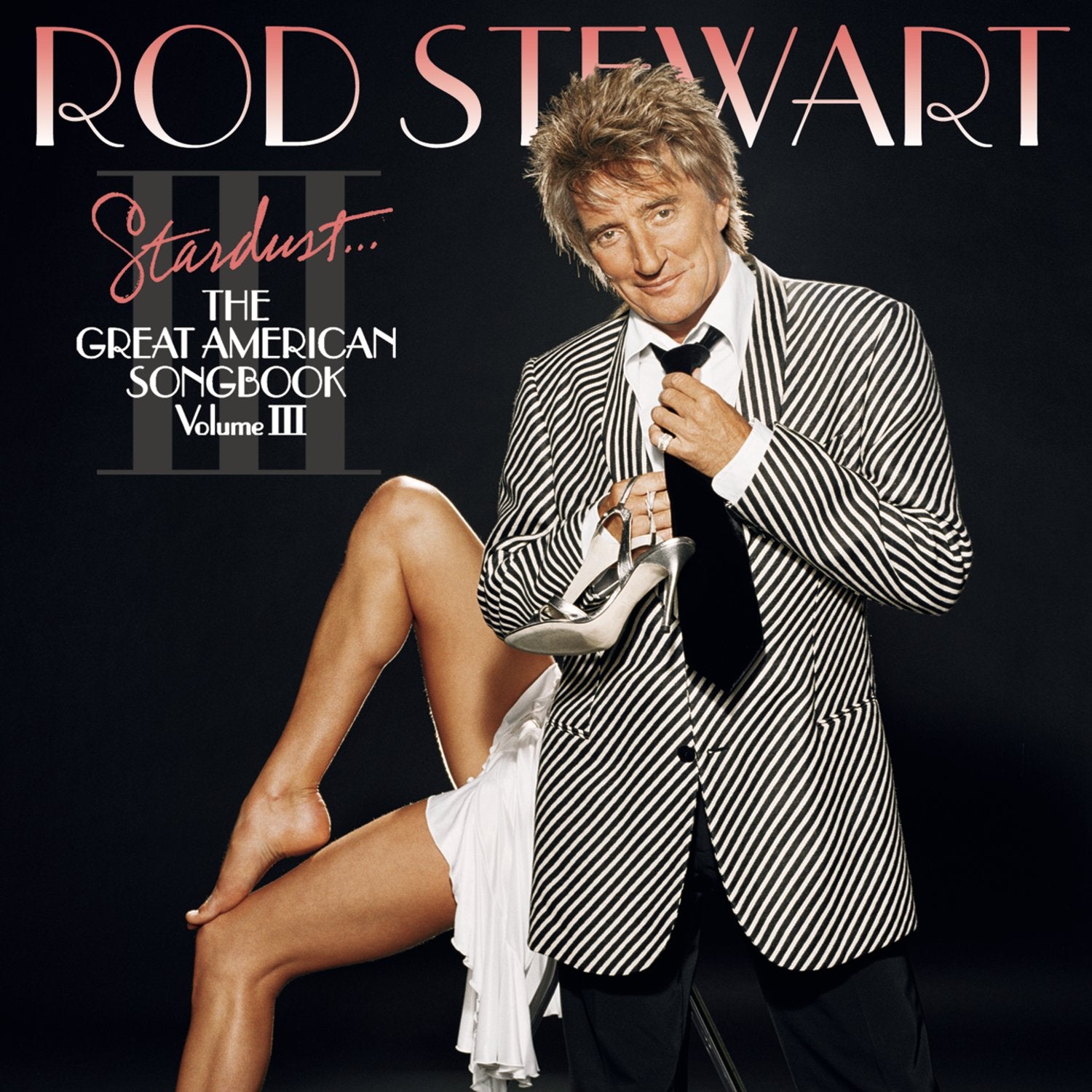 Rod Stewart - Stardust... The Great American Songbook, Vol. III (CD)