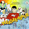 Pleaseeasaur - The Amazing Adventures of Pleaseeasaur (CD)