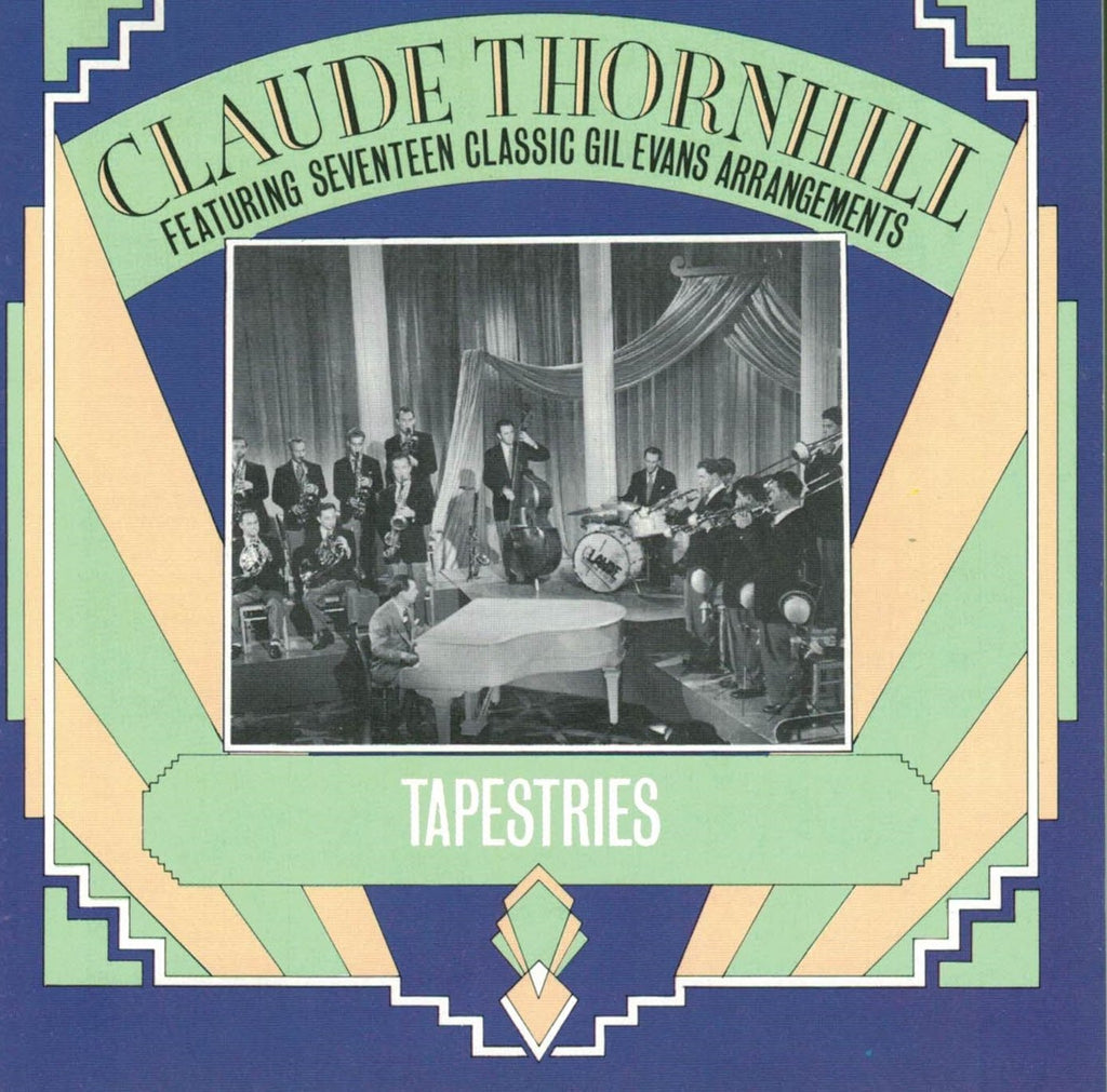 Claude Thornhill Tapestries Featuring Seventeen Classic Gil Evans Arrangements (CD)