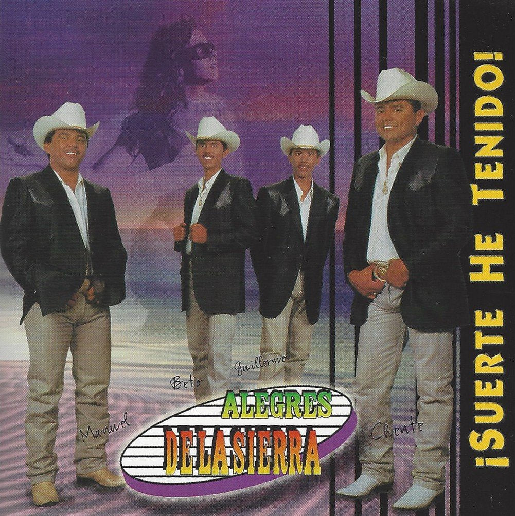 Alegres De La Sierra - Suerte He Tenido (CD)