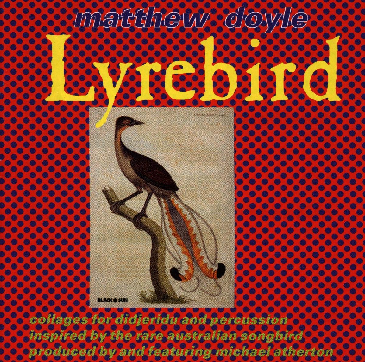 Matthew Doyle - Lyrebird (CD)