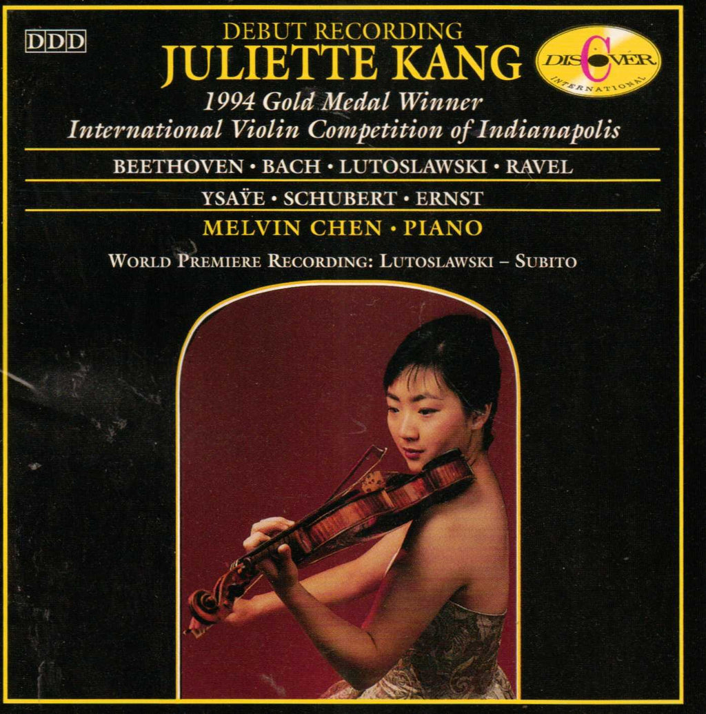 Juliette Kang / Melvin Chen - Juliette Kang, 1994 Gold Medal Winner of the International Violin Competition of Indianapolis (CD)