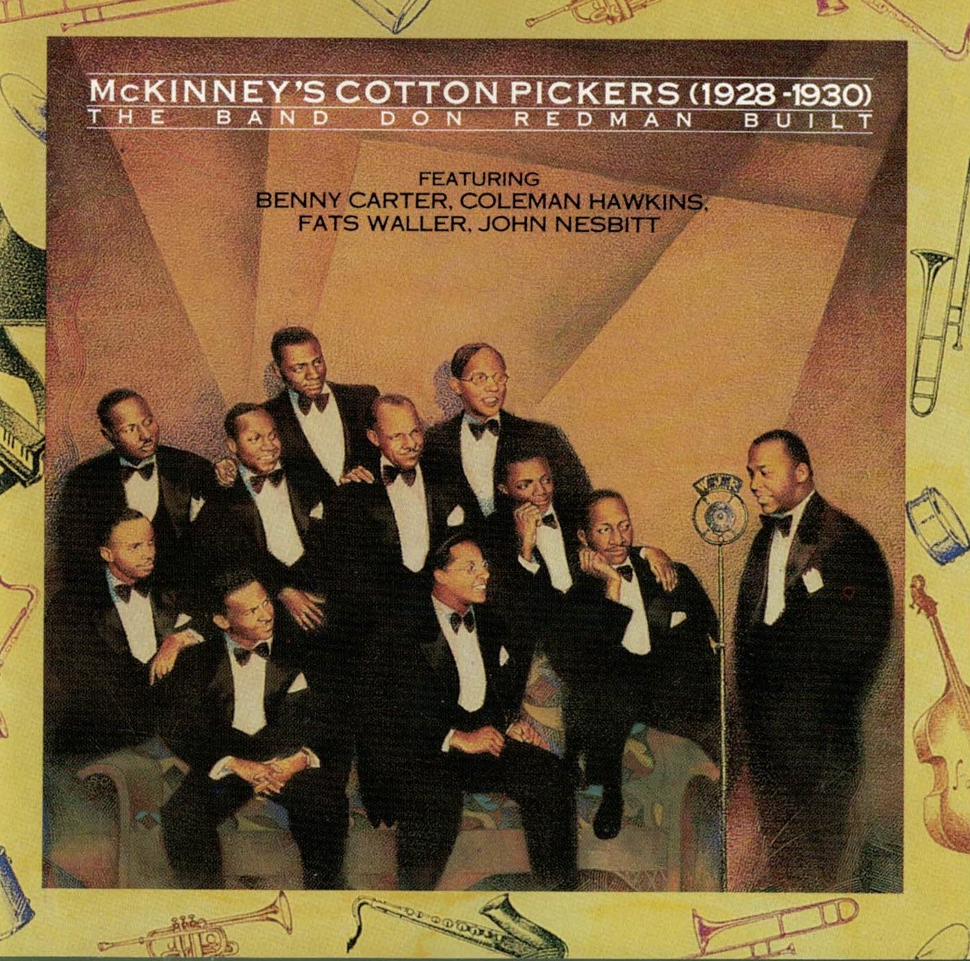 Mckinney's Cotton Pickers - McKinney's Cotton Pickers (1928-1930): The Band Don Redman Built (CD)