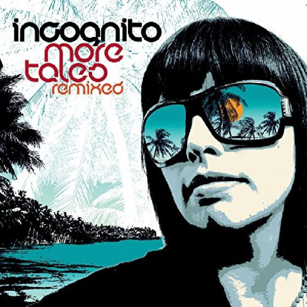 Incognito - More Tales Remixed (CD)
