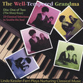 Kessler-Ferri, Linda - Well-Tempered Grandma: Disk 1 of 2: The Sharp Keys (CD)