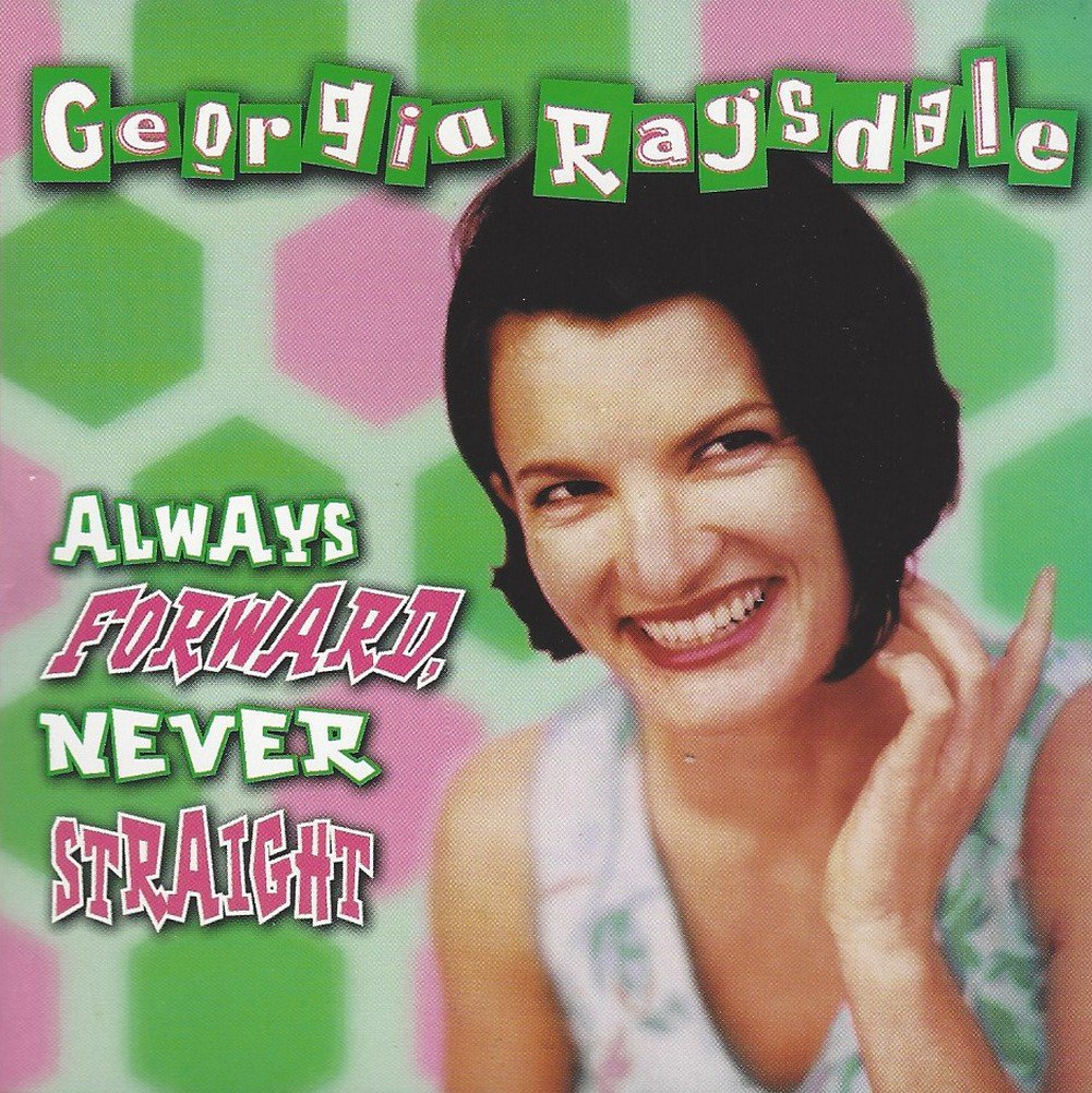 Georgia Ragsdale - Always Forward Never Straight (CD)