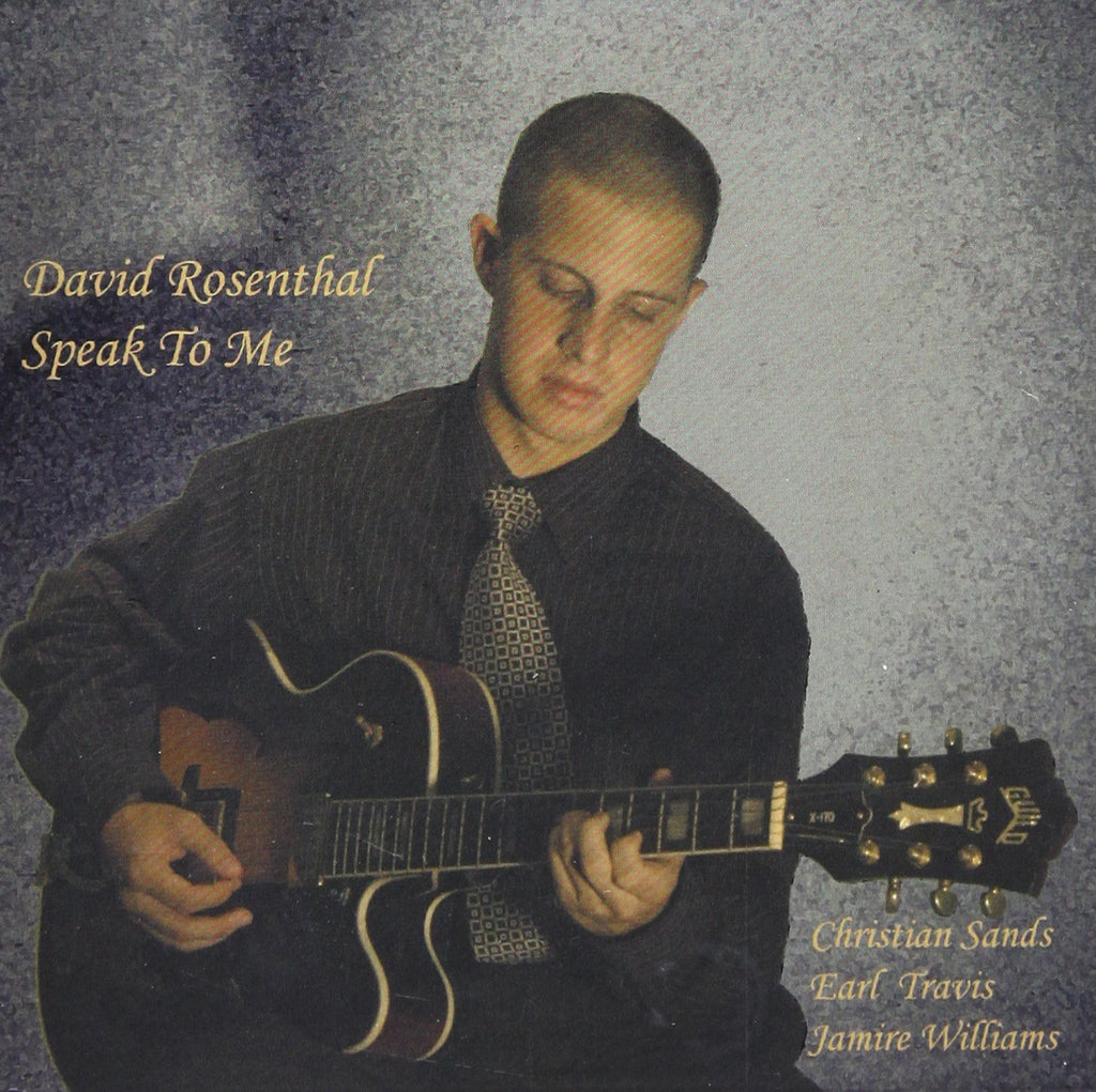 David Rosenthal - Speak to Me (CD)