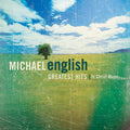 Michael English - In Christ Alone: Greatest Hits (CD)