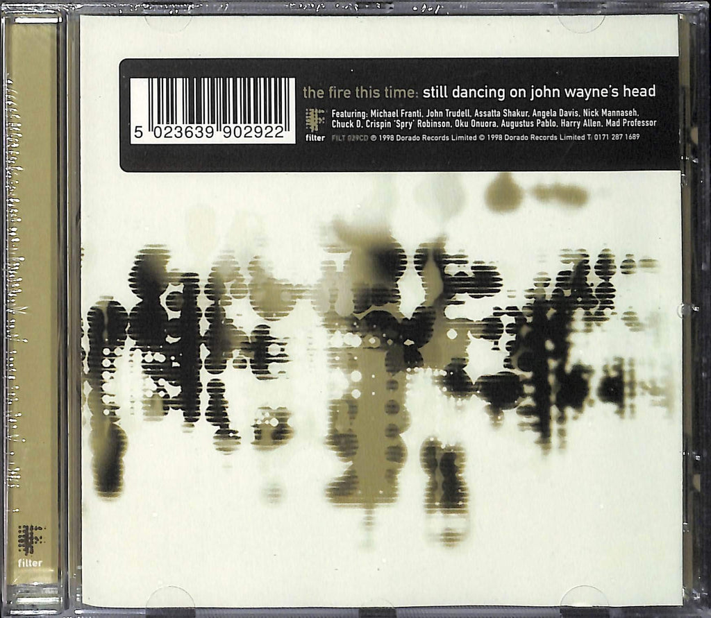 The Fire This Time - Still Dancing On John Wayne's Head (CD)