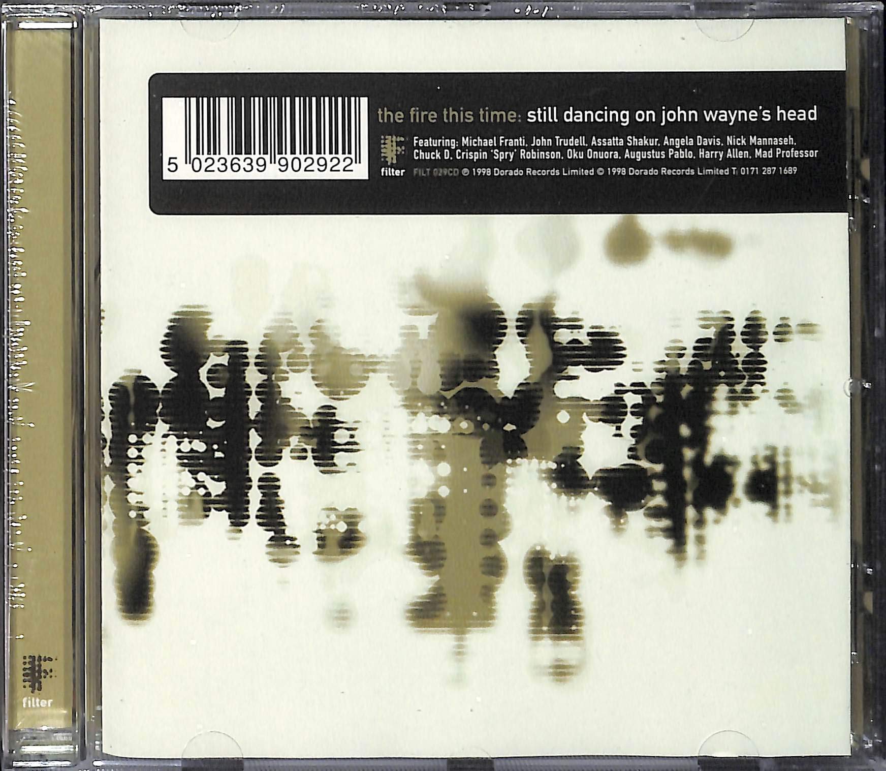 The Fire This Time - Still Dancing On John Wayne's Head (CD)