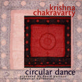 Krishna Chakravarty - Circular Dance (CD)