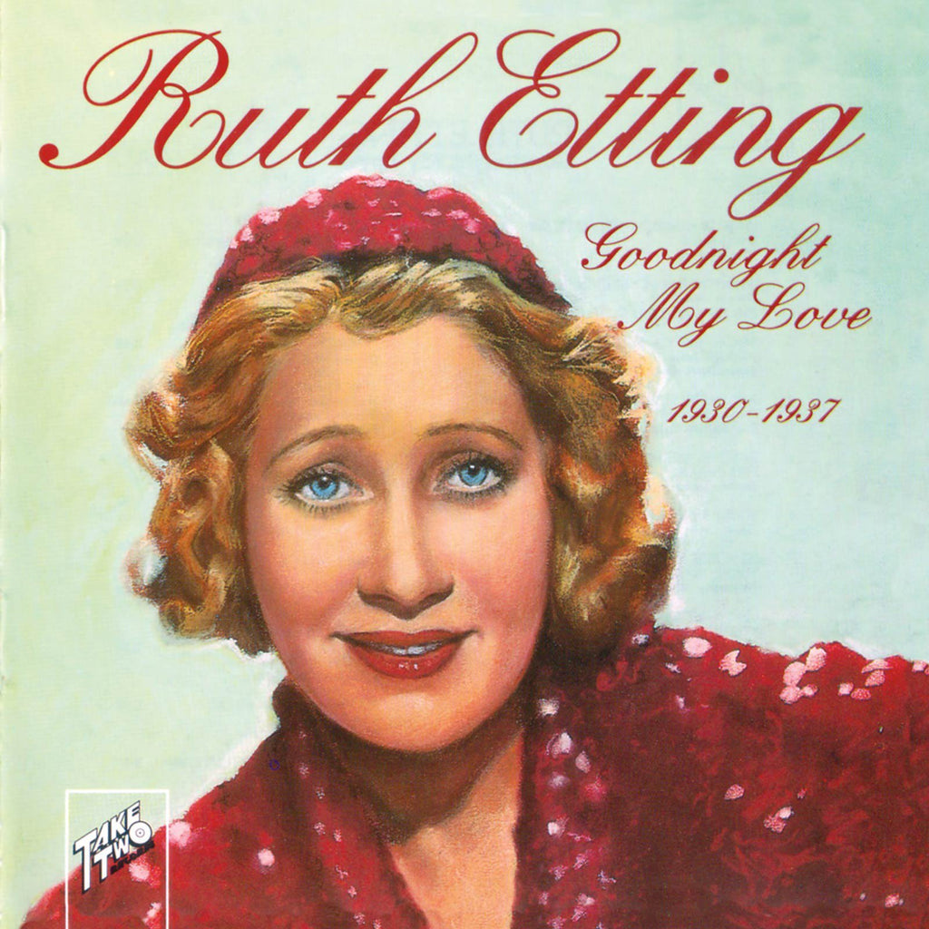 Ruth Etting - Goodnight My Love (CD)