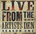 Live from the Artists Den: Season One (CD)