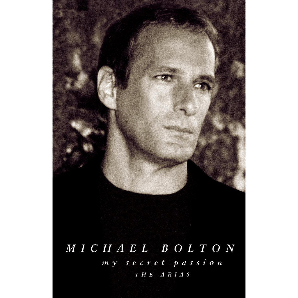 Michael Bolton - My Secret Passion: The Arias (CD)