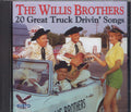 The Willis Brothers - 20 Great Truck Drivin' Songs (CD)