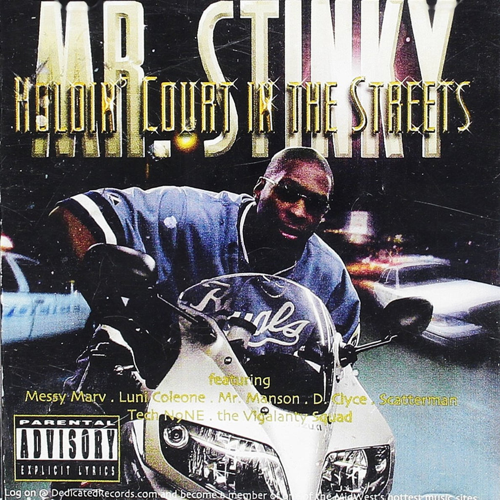 Mr. Stinky - Holdin Court in the Streets (CD)