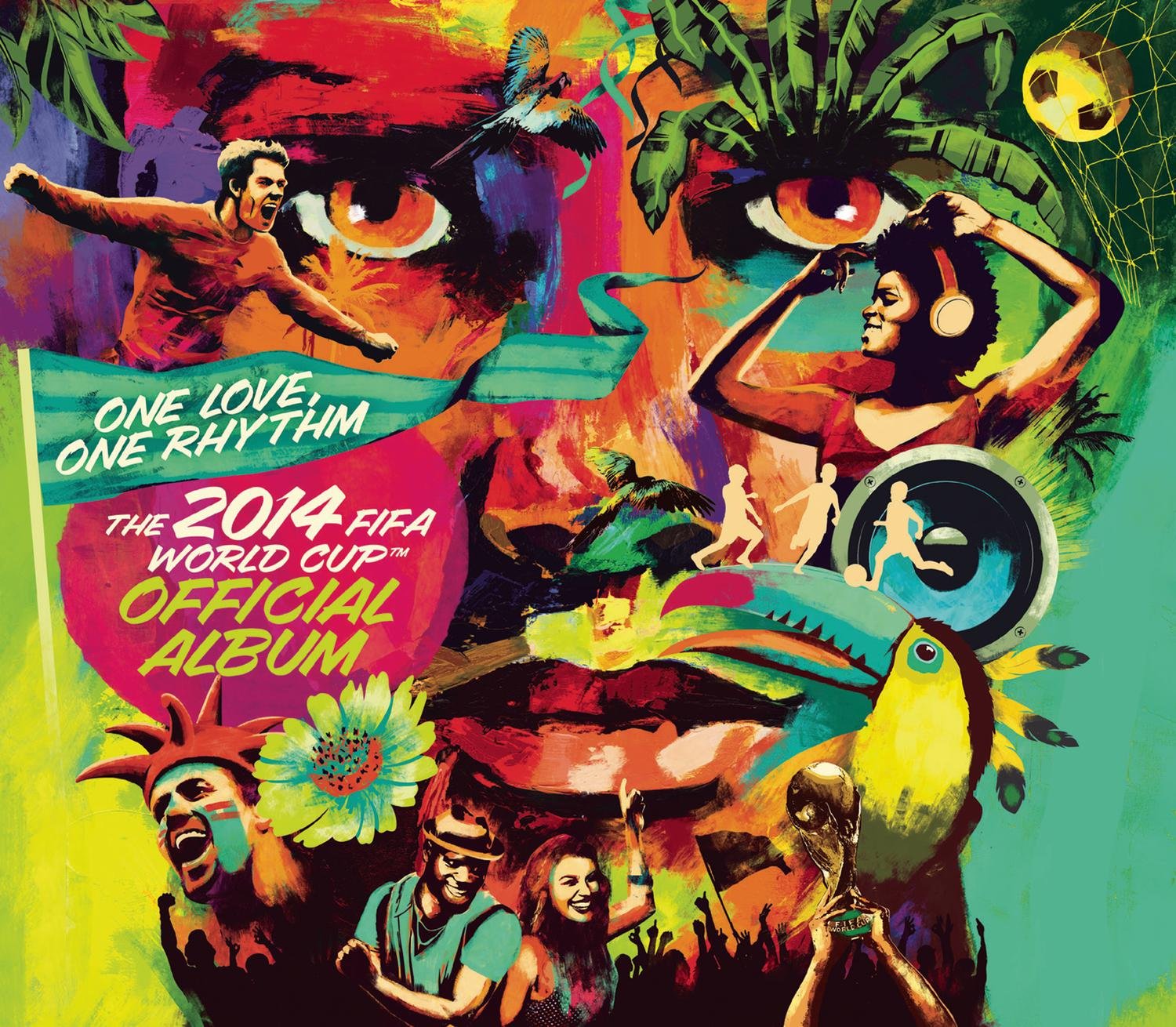 One Love, One Rhythm: The Official 2014 FIFA World Cup Album (CD)