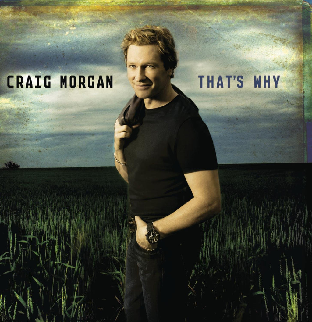 Craig Morgan - That's Why (CD)
