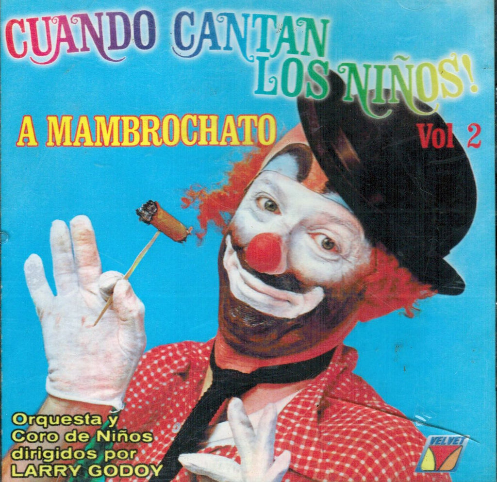 Coro de Ninos y Orquesta / Larry Godoy - Cuando Cantan Los Ninos 2 (CD)