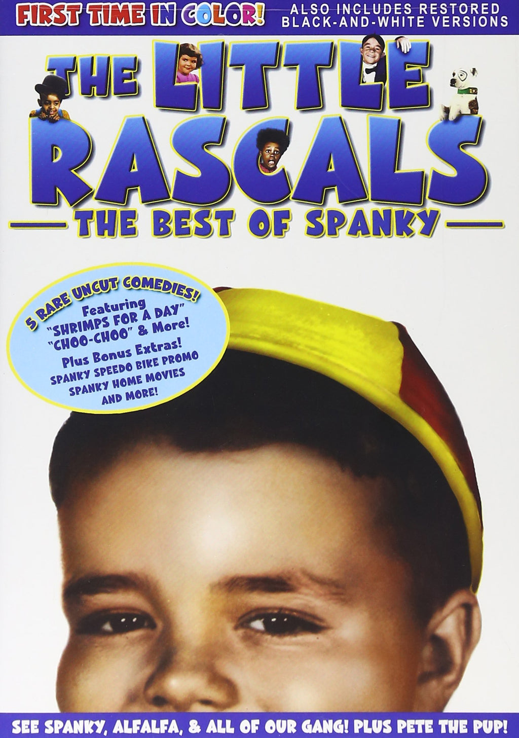 The Little Rascals in The Best of Spanky - All of the Shorts are Now In COLOR! Also Includes the Original Black-and-White Versions which have been Beautifully Restored and Enhanced! (DVD)