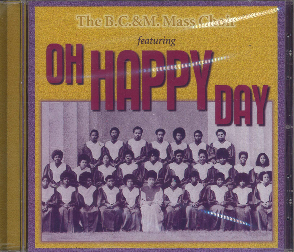 The B. C. & M. Choir - Oh Happy Day (CD)