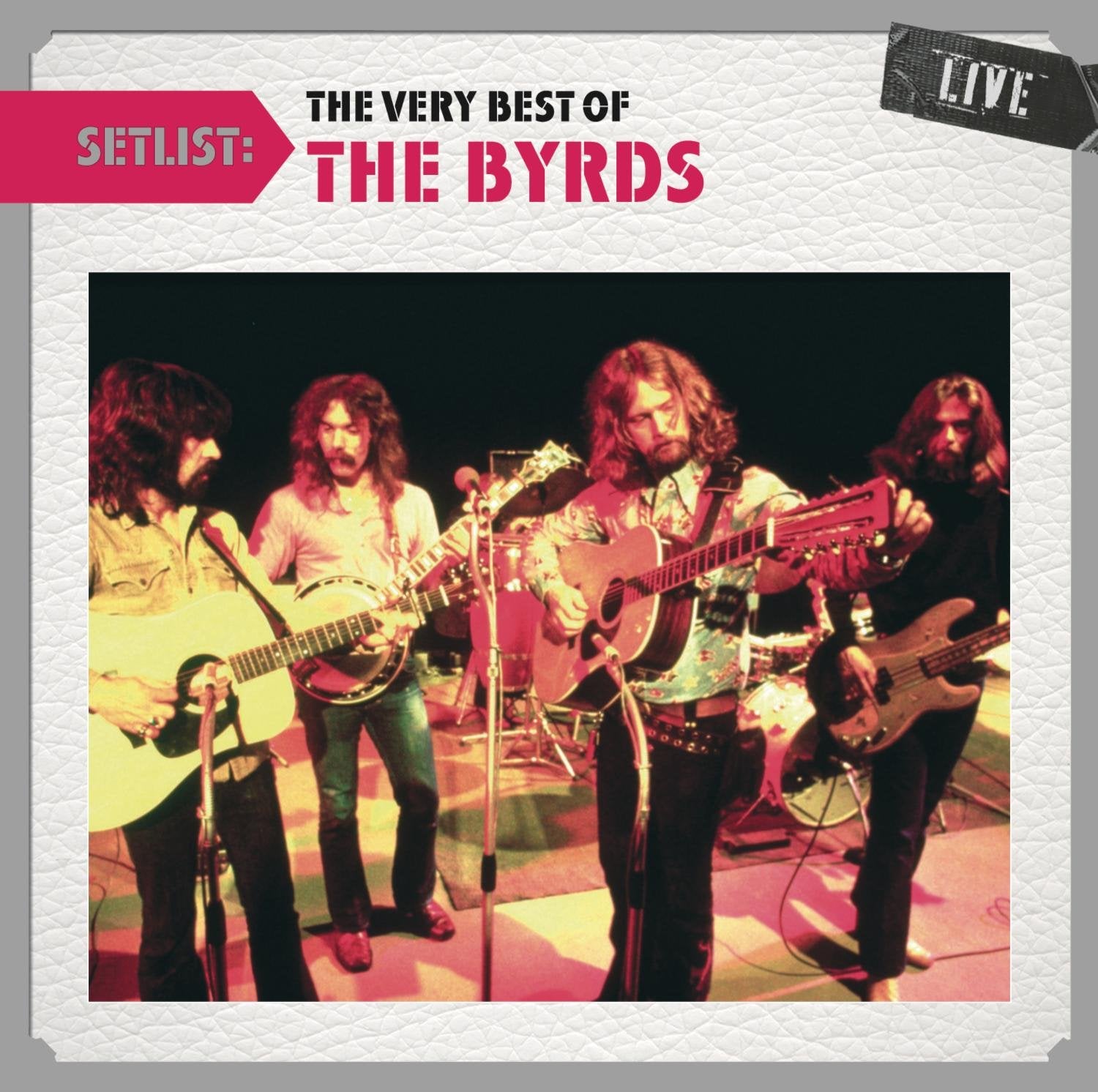 The Byrds - Setlist: The Very Best Of The Byrds LIVE (CD)