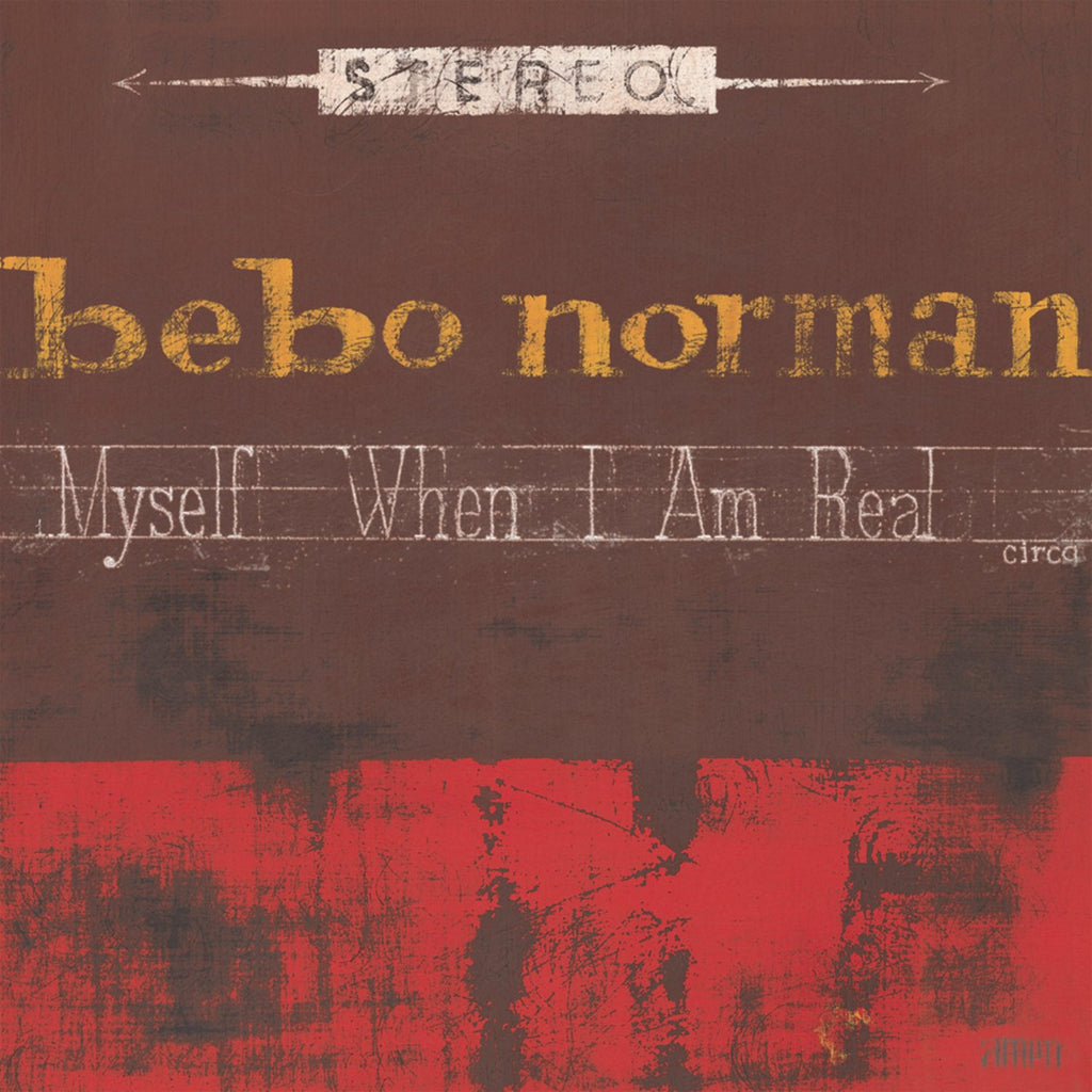 Bebo Norman - Myself When I Am Real (CD)