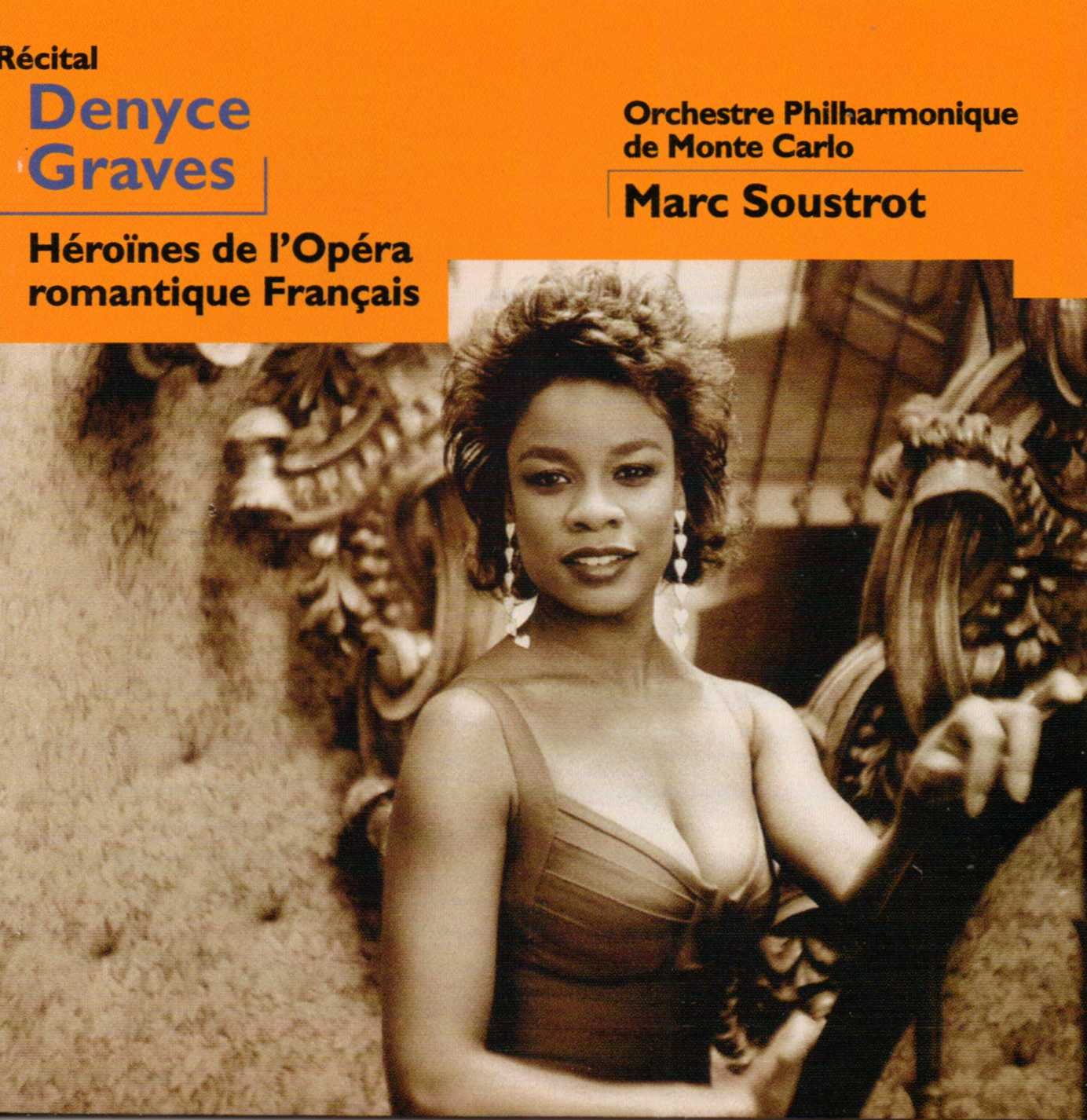 Denyce Graves / Orchestre Philharmonique De Monte-Carlo / Marc Soustrot - French Romantic Opera Heroines (CD)