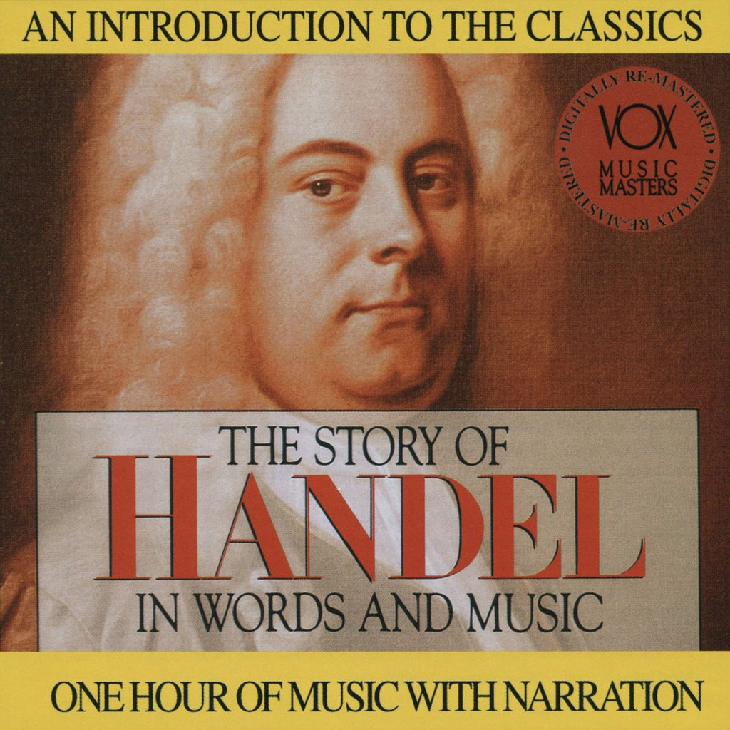 G.F. Handel - The Story of Handel in Words and Music (CD)