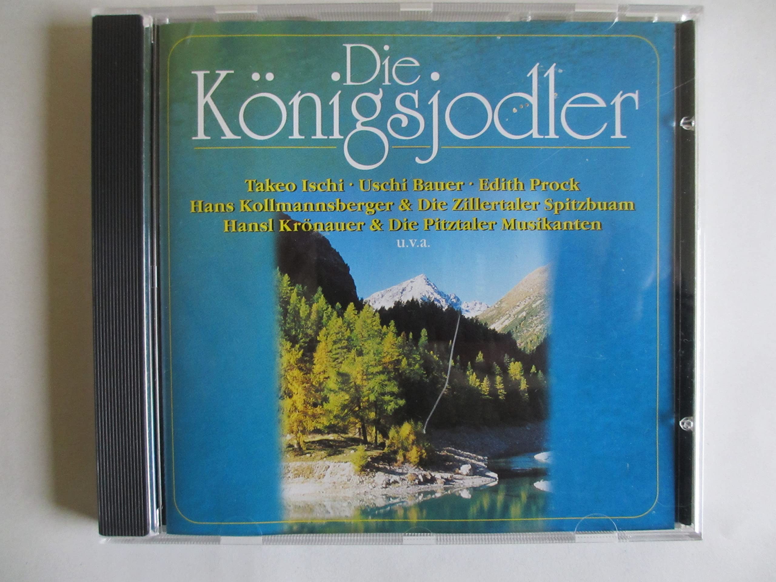 Lydia Huber / Hansl Kronauer - Die Königsjodler (CD)