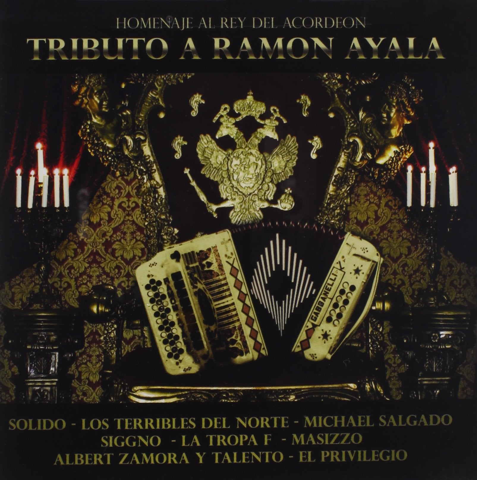 Tribute to Ramon Ayala - Homenaje Al Rey Del Acordeon (CD)