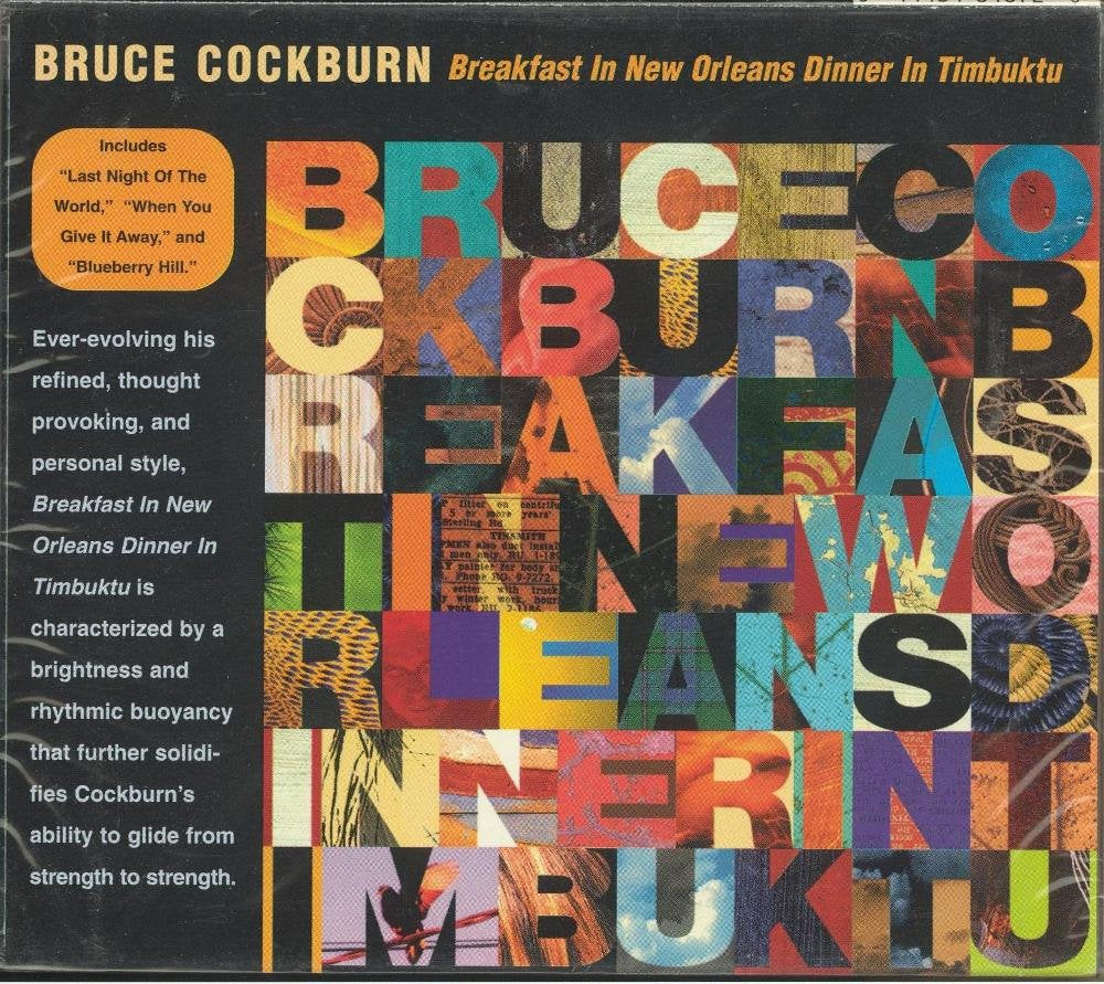 Bruce Cockburn - Breakfast In New Orleans, Dinner In Timbuktu (CD)