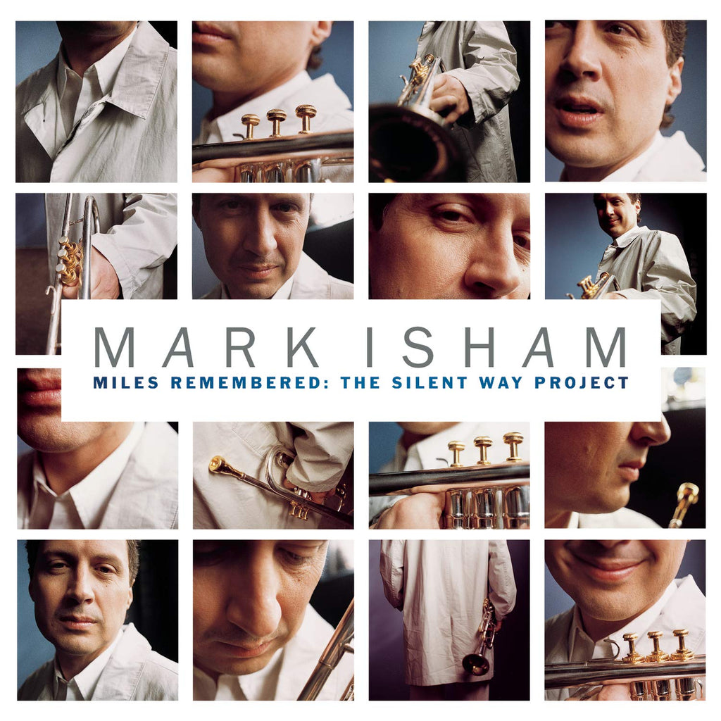 Mark Isham - Miles Remembered: The Silent Way Project (CD)