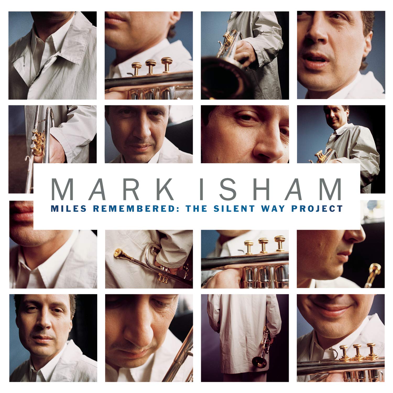 Mark Isham - Miles Remembered: The Silent Way Project (CD)