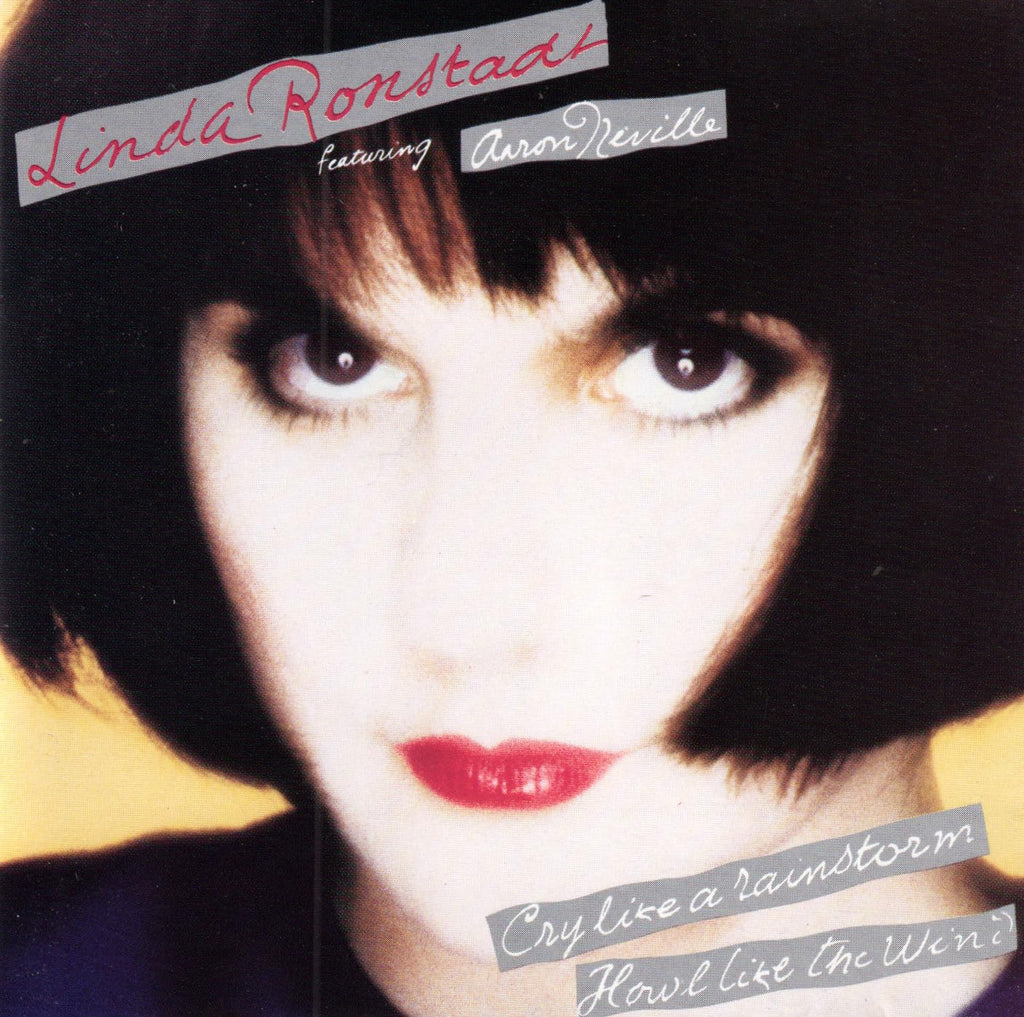 Linda Ronstadt - Cry Like a Rainstorm, Howl Like the Wind (CD)