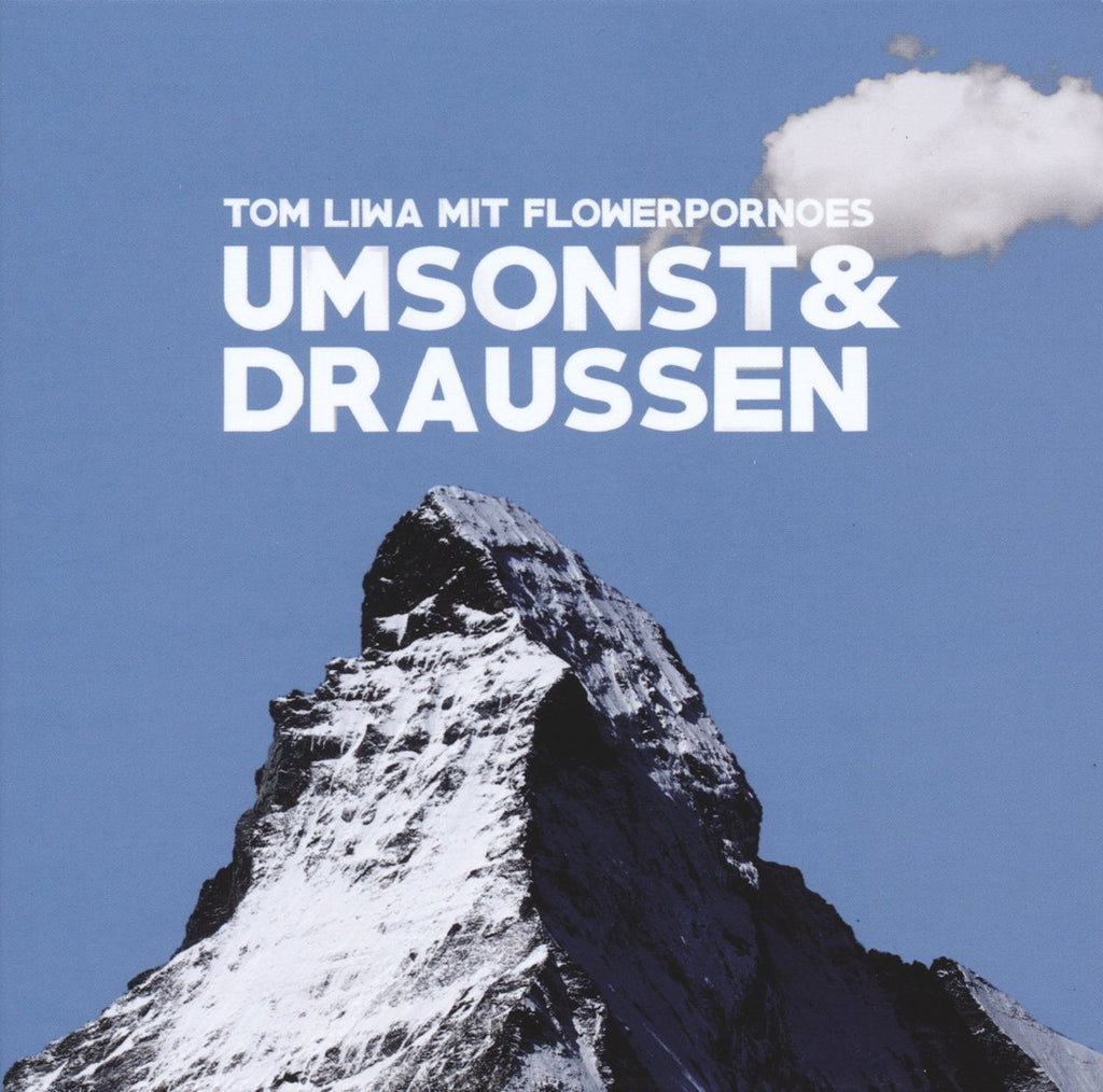 Tom Liwa / Flowerpornoes - Umsonst & Draussen (CD)