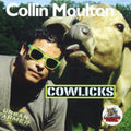 MOULTON,COLLIN - Cowlicks (CD)