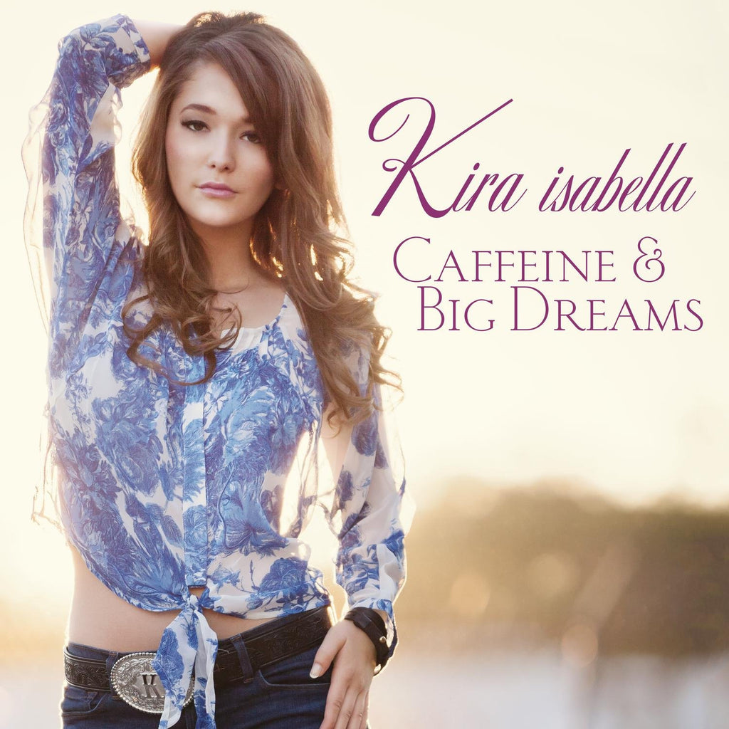 Kira Isabella - Caffeine & Big Dreams (CD)