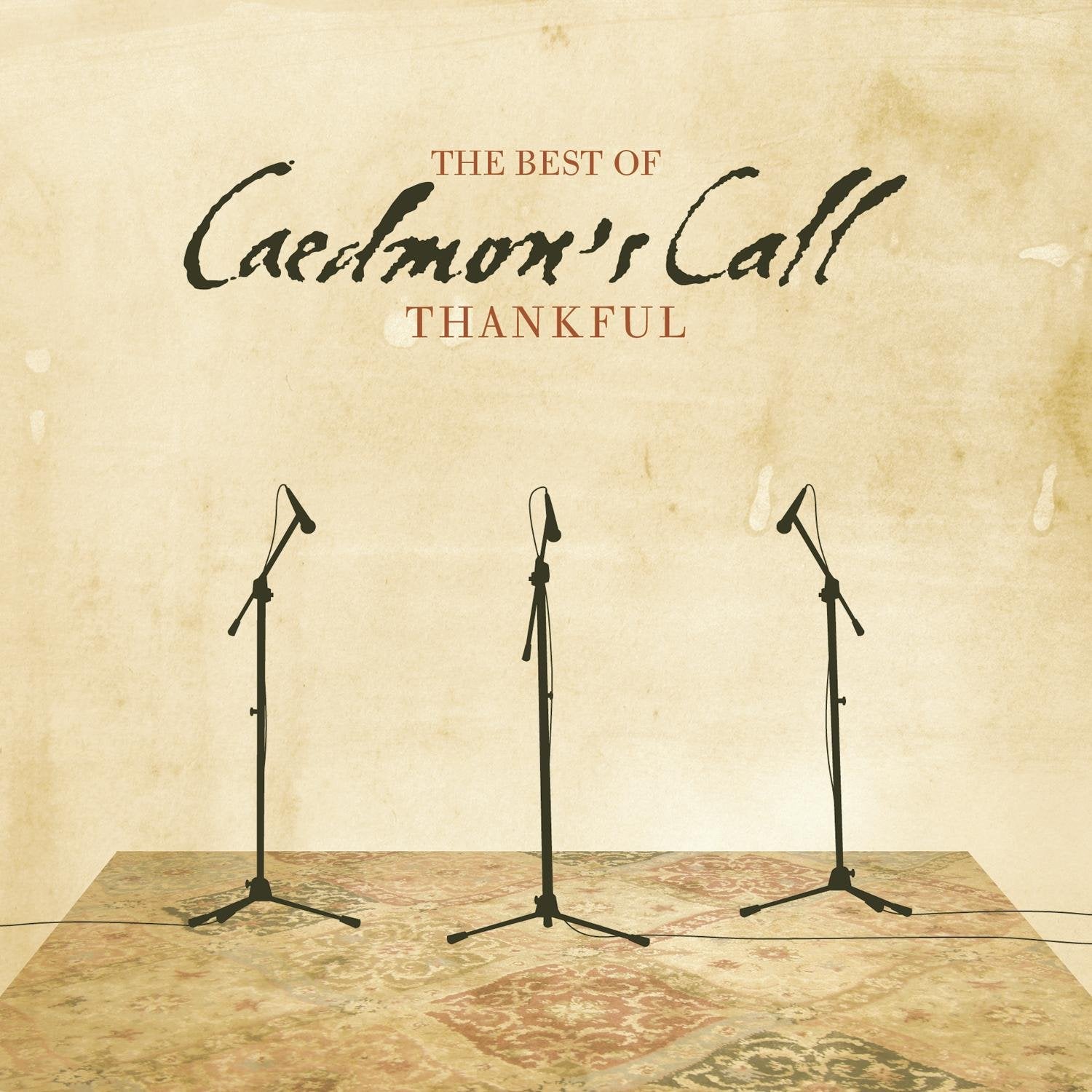 Caedmon's Call - Thankful, The Best of Caedmon's Call (CD)